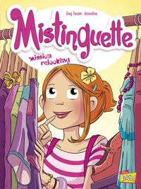 Couverture du livre Mistinguette - tome 5 Mission relooking  - Amandine  - Greg Tessier