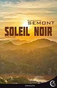 Christophe Semont - Soleil noir