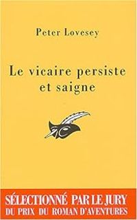 Peter Lovesey - Le vicaire persiste et saigne