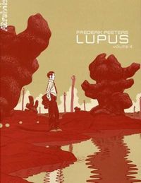 Frederik Peeters - Lupus