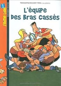 Vincent Cuvellier - Kim Consigny - Yves Calarnou - L'équipe des bras cassés