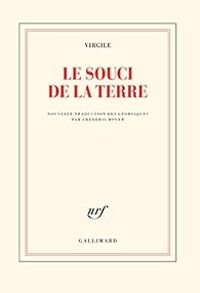 Couverture du livre Le souci de la terre - Virgile 