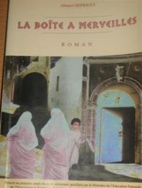 Couverture du livre La boîte à merveilles. - Ahmed Sefrioui