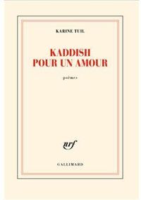 Couverture du livre Kaddish pour un amour - Karine Tuil