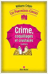 Williams Crepin - Crime, coquillages et crustacés