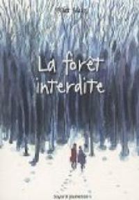 Couverture du livre Foret interdite (la) - Matt Haig