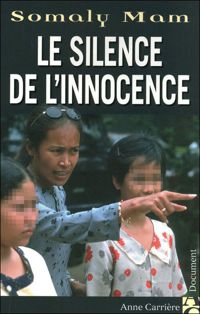 Couverture du livre Le silence de l'innocence - Somaly Mam