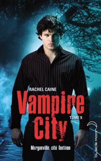 Rachel Caine - Ville fantôme