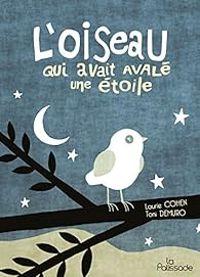 Couverture du livre L'oiseau qui avait avalé une étoile - Laurie Cohen - Toni Demuro