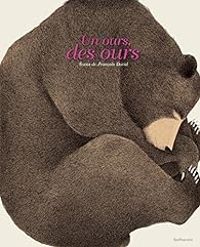 Couverture du livre Un ours, des ours - Francois David