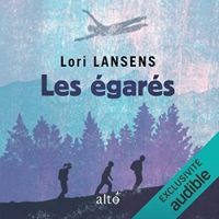 Lori Lansens - Les égarés