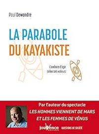 Paul Dewandre - La parabole du kayakiste