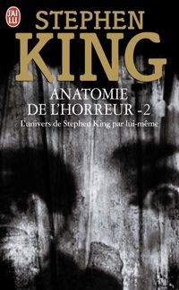 Couverture du livre Anatomie de l'horreur 2 - Stephen King