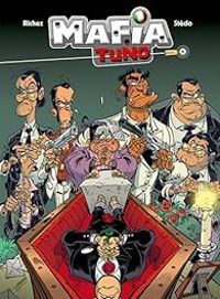 Couverture du livre Mafia Tuno - Herve Richez - Stedo 