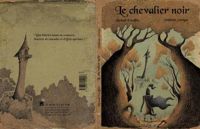 Michael Escoffier - Stephane Senegas(Illustrations) - Le chevalier noir