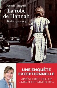 Couverture du livre La Robe d'Hannah - Pascale Hugues