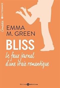 Couverture du livre Bliss - Intégrale - Emma Green