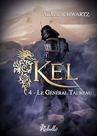 Couverture du livre Le Général Taureau - Andrea Schwartz