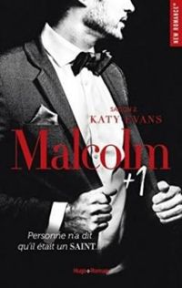 Couverture du livre Malcolm   1 - Katy Evans