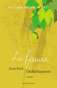 Jean Paul Didierlaurent - La fissure