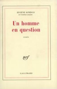 Couverture du livre Un homme en question - Eugene Ionesco