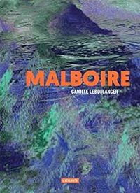 Camille Leboulanger - Malboire