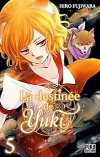 Hiro Fujiwara - La destinée de Yuki