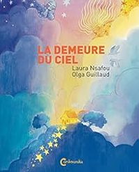 Laura Nsafou - La demeure du ciel