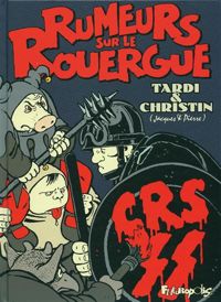 Pierre Christin - Jacques Tardi - Rumeurs sur le Rouergue