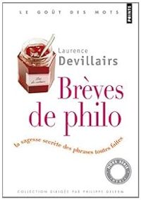 Couverture du livre Brèves de philo  - Laurence Devillairs