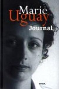 Marie Uguay - Journal