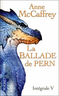 Couverture du livre La Ballade de Pern  - Anne Mccaffrey