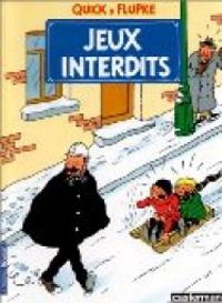 Couverture du livre quick et flupke /jeux interdits - Herge 