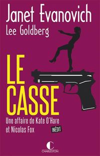 Janet Evanovich - Lee Goldberg - Le Casse