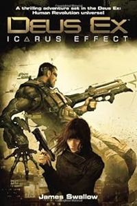 Couverture du livre Deus Ex - Icarus Effect - James Swallow