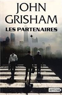 John Grisham - Les partenaires