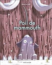 Herve Le Goff - Poil de mammouth