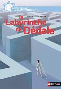 Helene Montardre - Le labyrinthe de Dédale