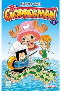 Couverture du livre Chopperman - Eiichiro Oda - Hirofumi Takei