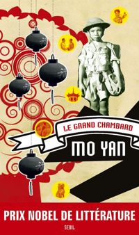 Couverture du livre Le Grand Chambard - Mo Yan