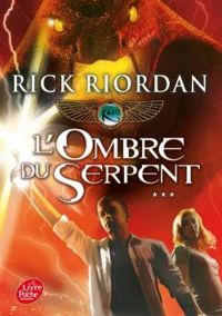 Couverture du livre L'Ombre du serpent : Kane Chronicles 3 (Wiz) - Rick Riordan