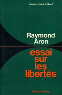 Couverture du livre Essai sur les libertés - Raymond Aron