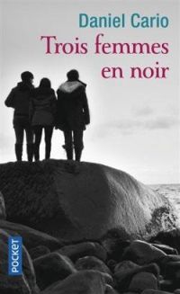 Daniel Cario - Trois femmes en noir