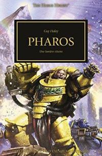 Couverture du livre L'hérésie d'Horus 34 - Pharos  - Guy Haley