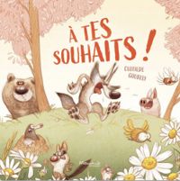 Couverture du livre À tes souhaits ! - Clotilde Goubely