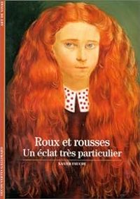 Couverture du livre Roux et rousses : Un éclat très particulier - Xavier Fauche