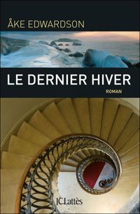 Åke Edwardson - Le dernier hiver