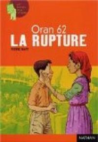 Pierre Davy - Oran 62 : La Rupture