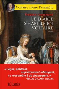 Couverture du livre Le diable s'habille en Voltaire - Frederic Lenormand