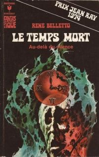 Rene Belletto - Le temps mort et autres nouvelles